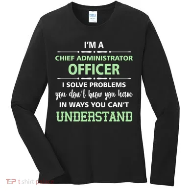Chief Administrator Officer  Women's Long Sleeve Shirt