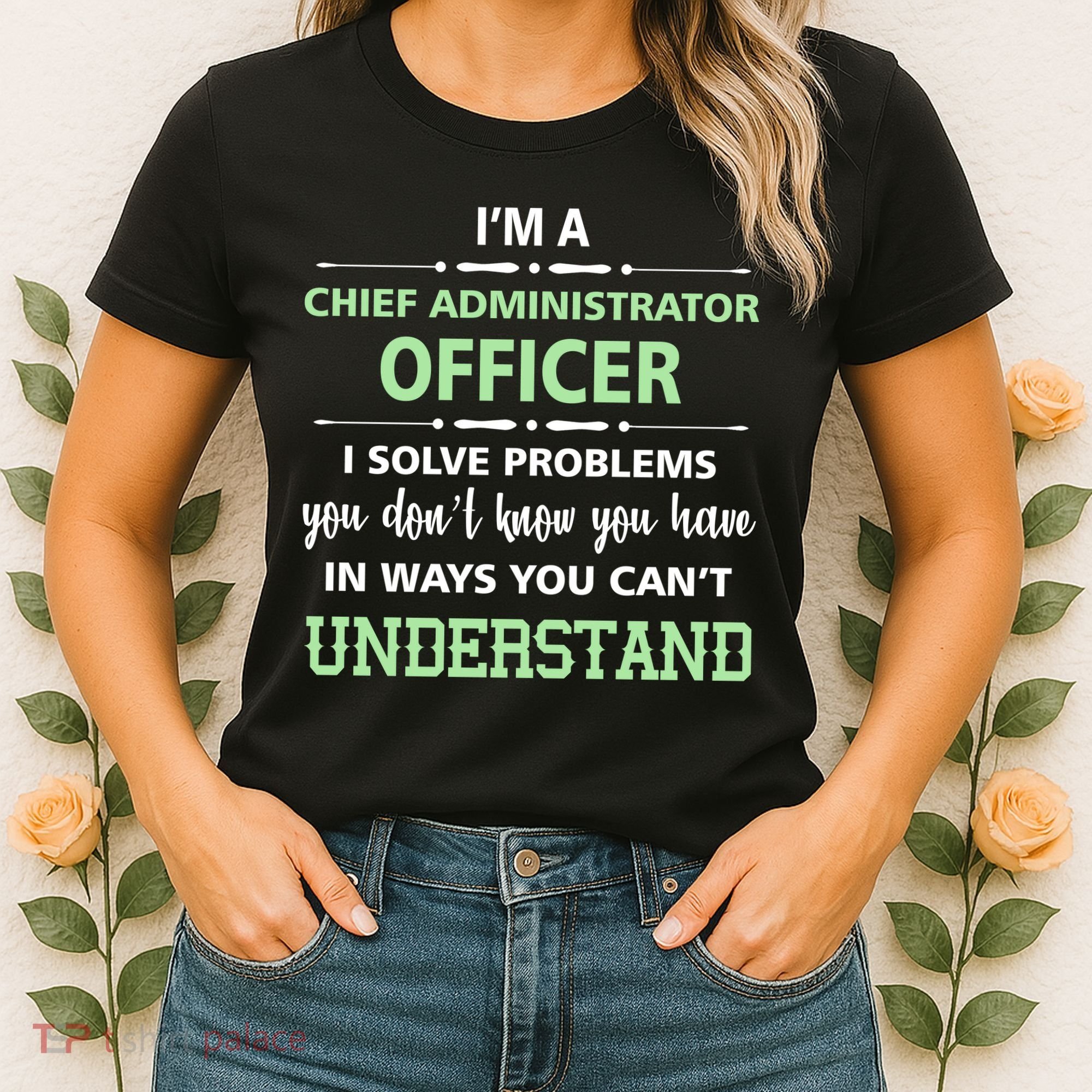 Chief Administrator Officer  Women's T-Shirt