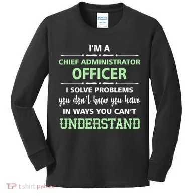 Chief Administrator Officer  Kids Long Sleeve Shirt