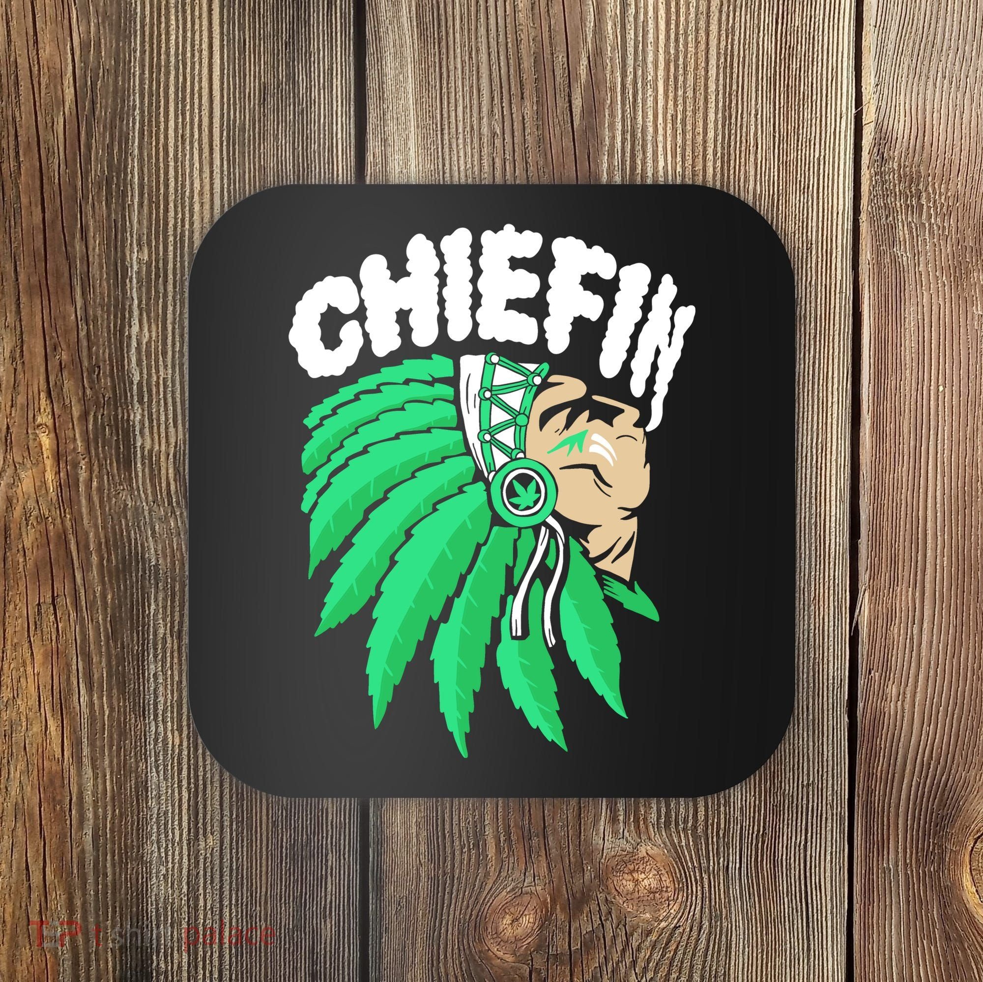 Chiefin Smoke Weed Native American Coaster