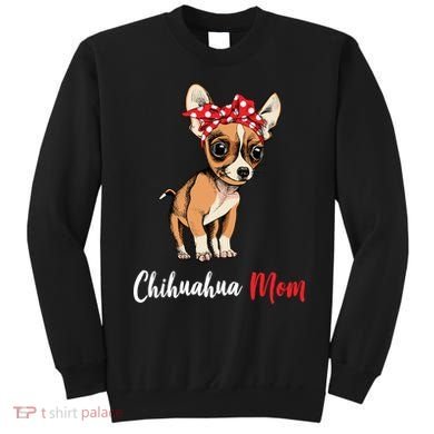 Chihuahua Mom Sweatshirt