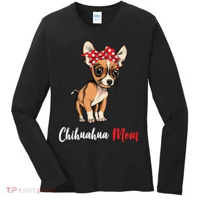 Chihuahua Mom Women's Long Sleeve Shirt