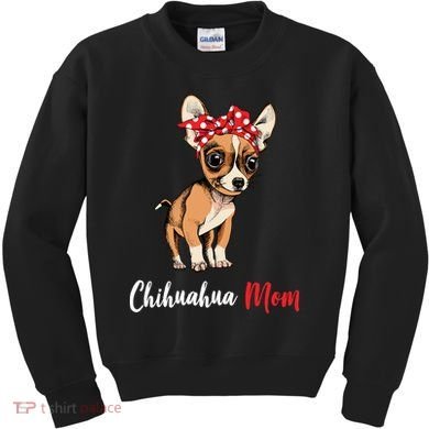 Chihuahua Mom Kids Sweatshirt