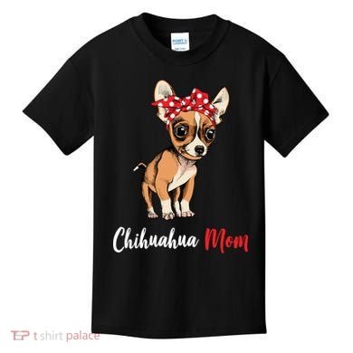 Chihuahua Mom Kids T-Shirt