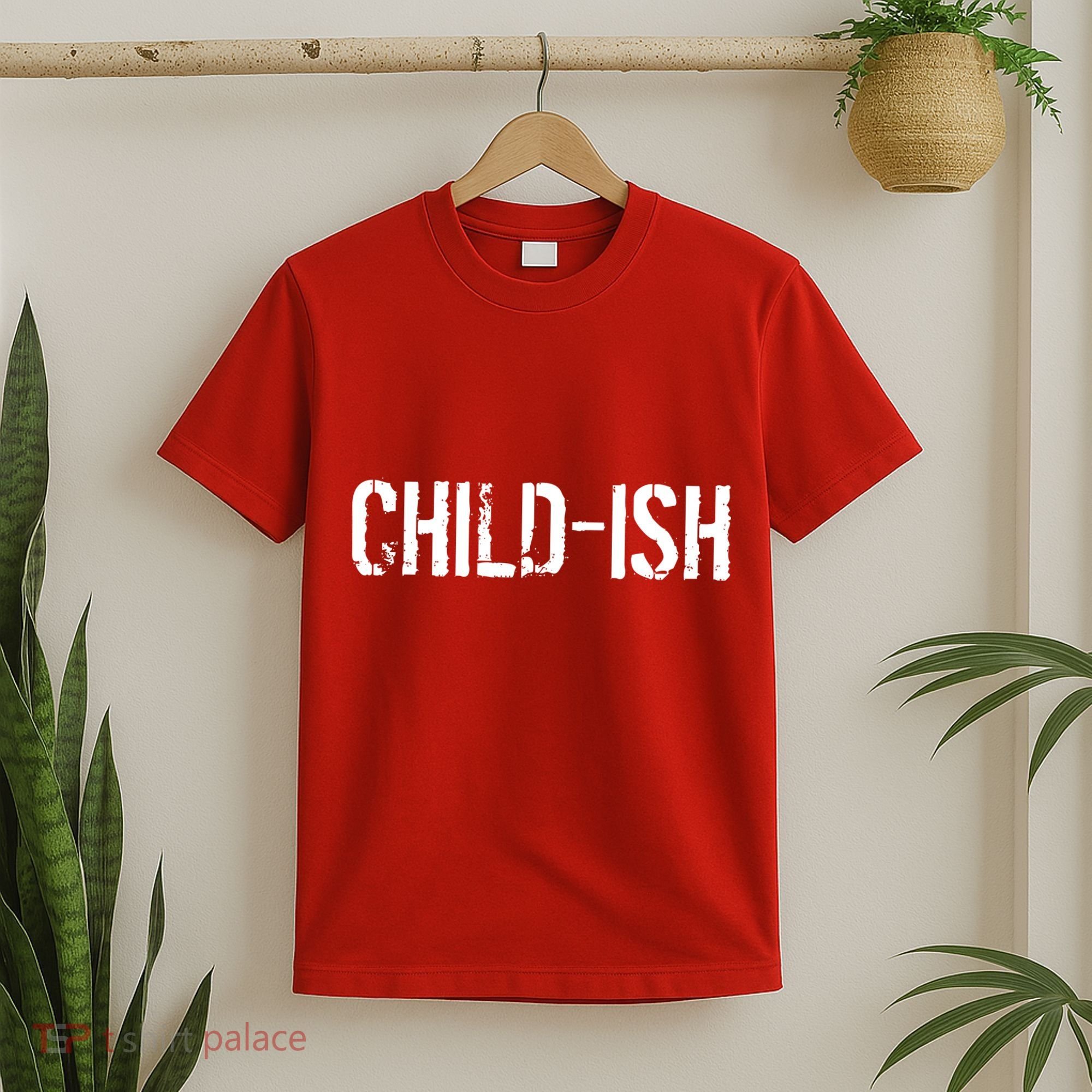 Child-Ish T-Shirt