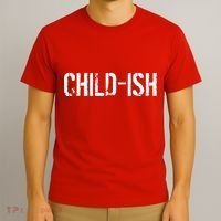 Child-Ish T-Shirt thumb 3