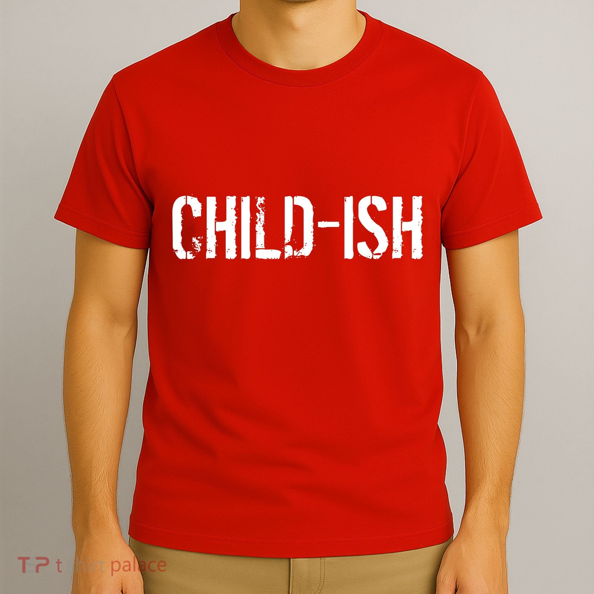 Child-Ish T-Shirt