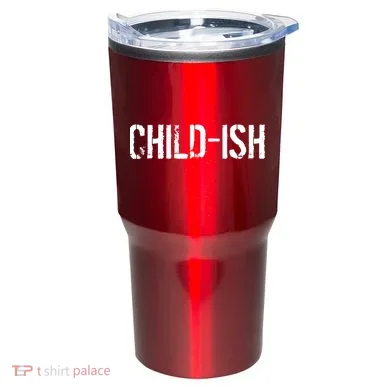 Child-Ish Tumbler