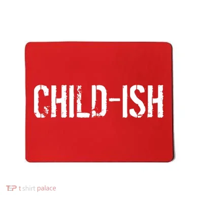 Child-Ish Mousepad