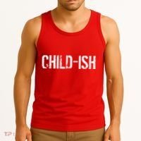 Child-Ish Tank Top thumb 3