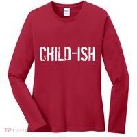 Child-Ish Women's Long Sleeve Shirt thumb 0
