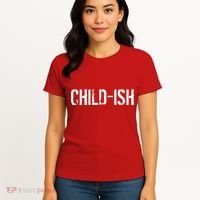 Child-Ish Women's T-Shirt thumb 4