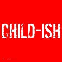 Child-Ish Kids T-Shirt thumb 4