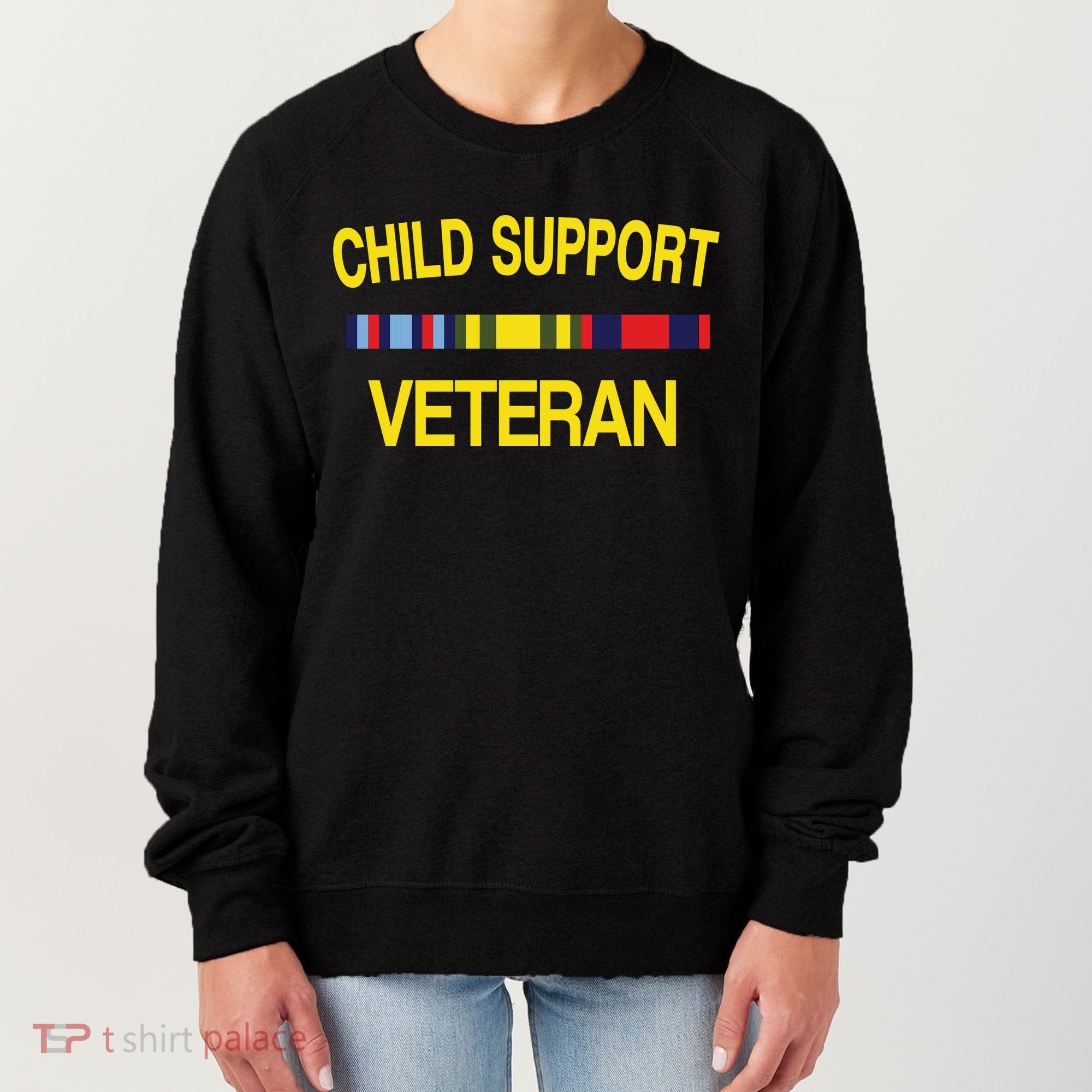 Child Support Veteran Women's Sweatshirt