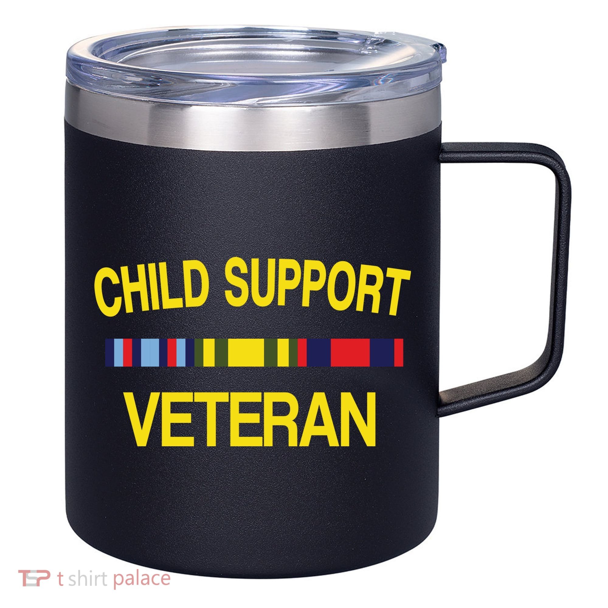 Child Support Veteran 12oz Stainless Steel Coffee Mug