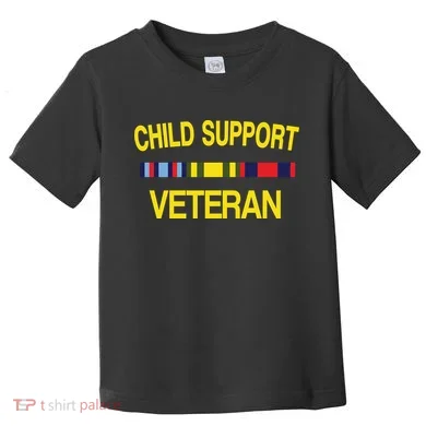 Child Support Veteran Toddler T-Shirt