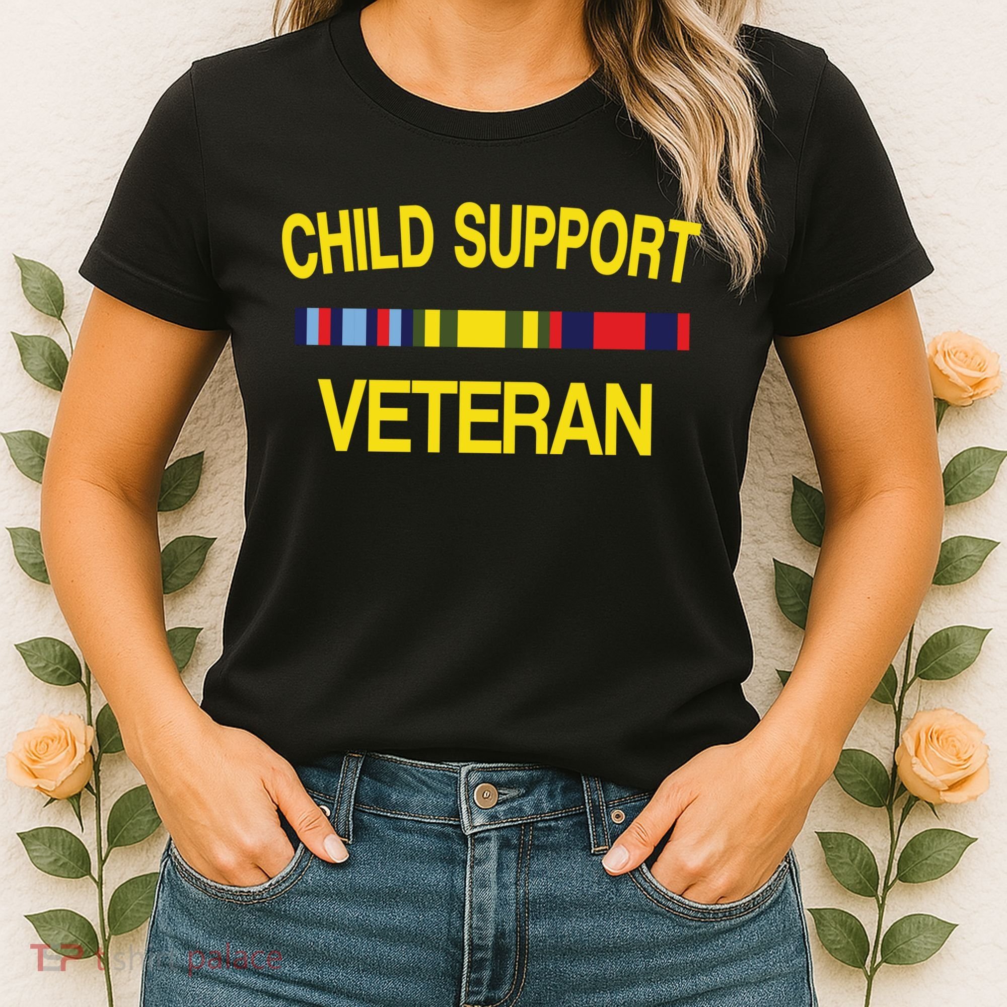 Child Support Veteran Women's T-Shirt