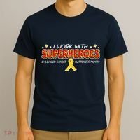 Childhood Cancer I Work With Superheroes T-Shirt thumb 3