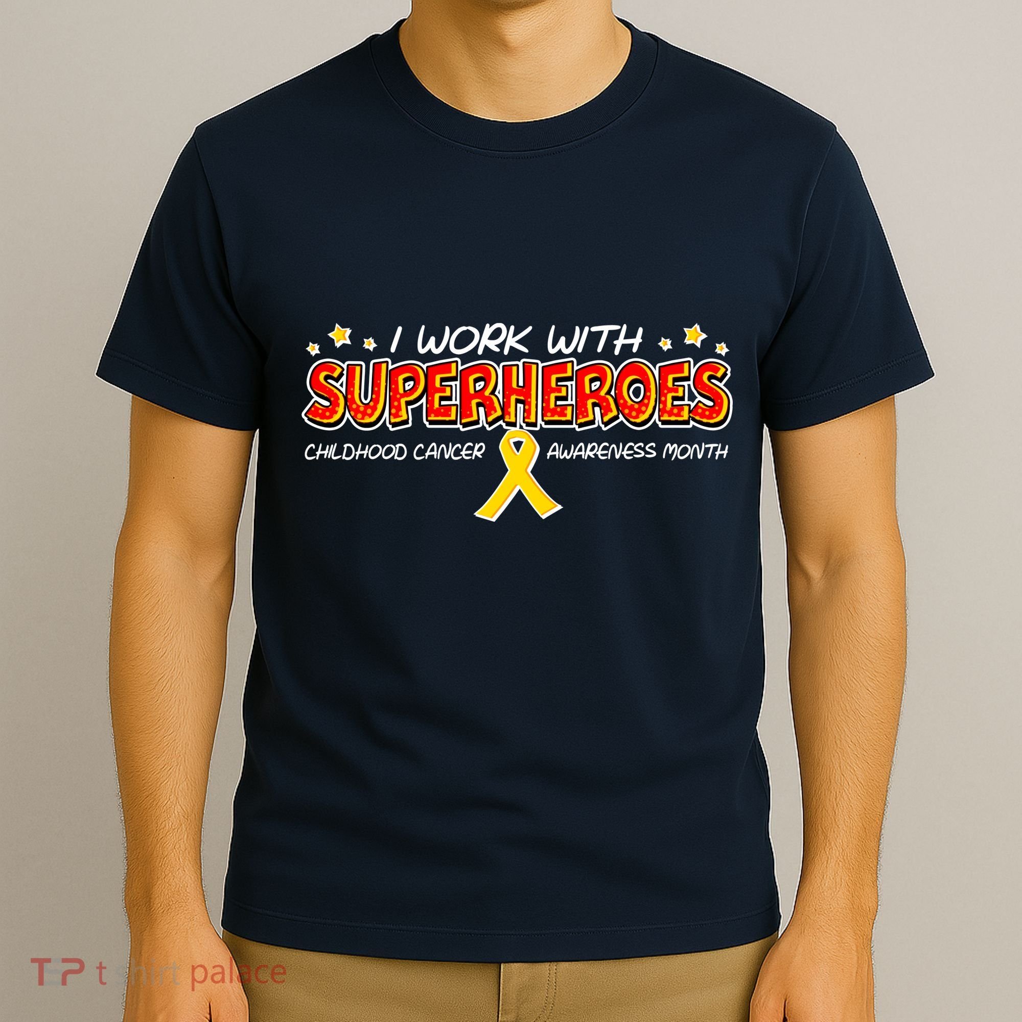 Childhood Cancer I Work With Superheroes T-Shirt
