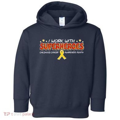 Childhood Cancer I Work With Superheroes Toddler Hoodie