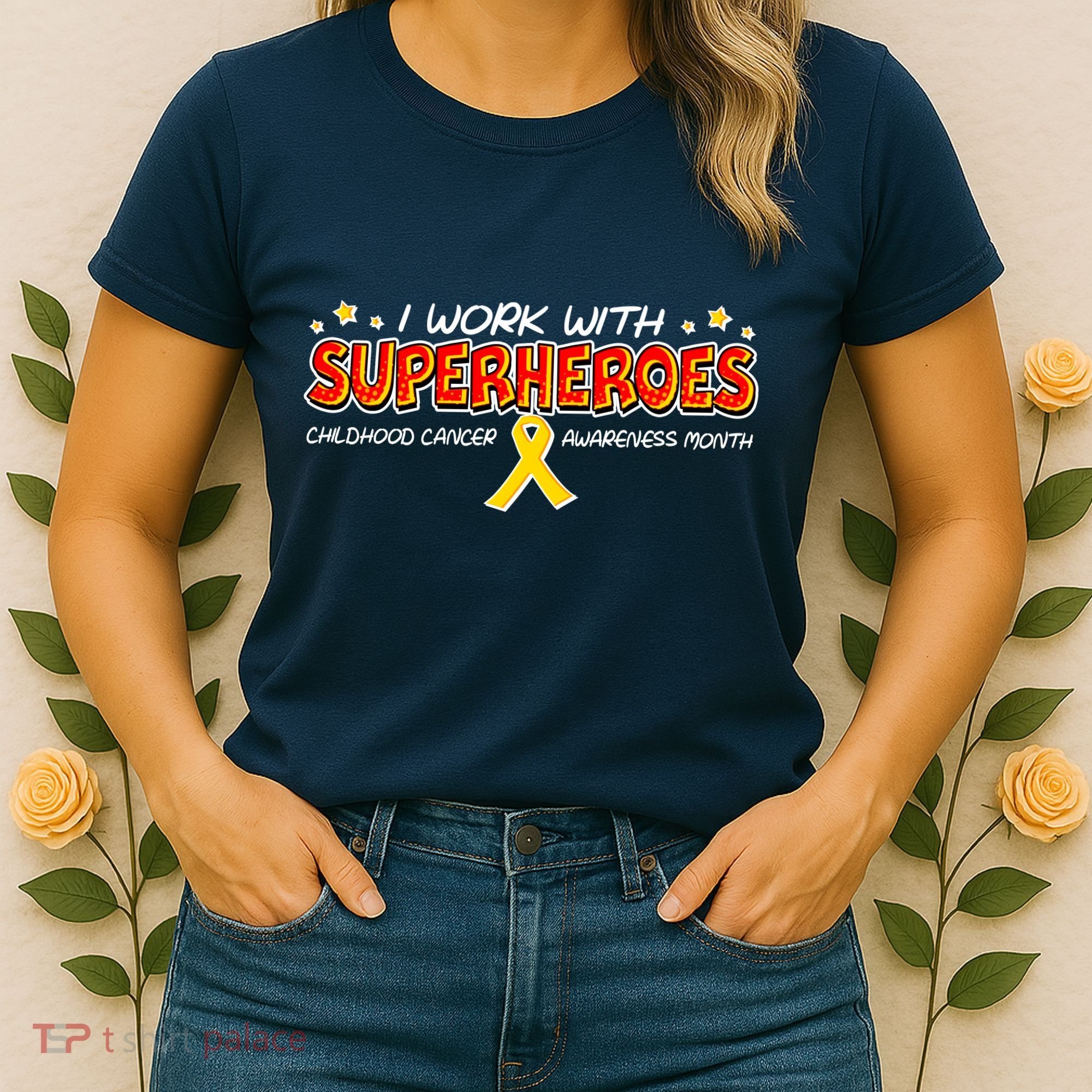 Childhood Cancer I Work With Superheroes Women's T-Shirt