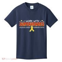Childhood Cancer I Work With Superheroes Kids T-Shirt thumb 0