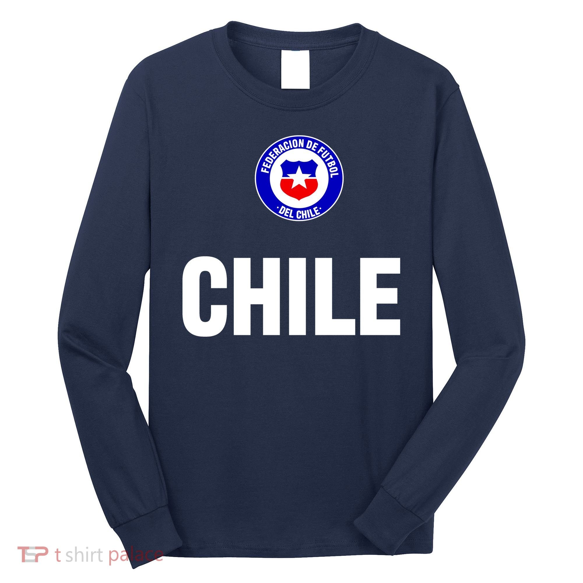 Chile Chilean Flag Soccer Futbol Long Sleeve Shirt