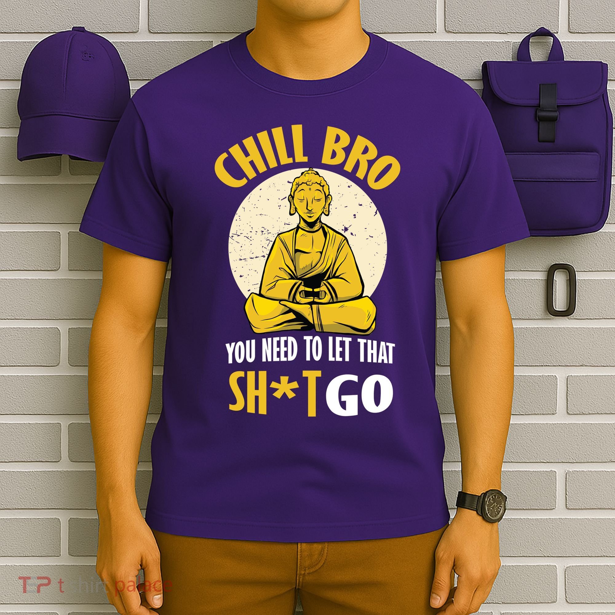 Chill Bro You Need To Let That Shit Go T-Shirt