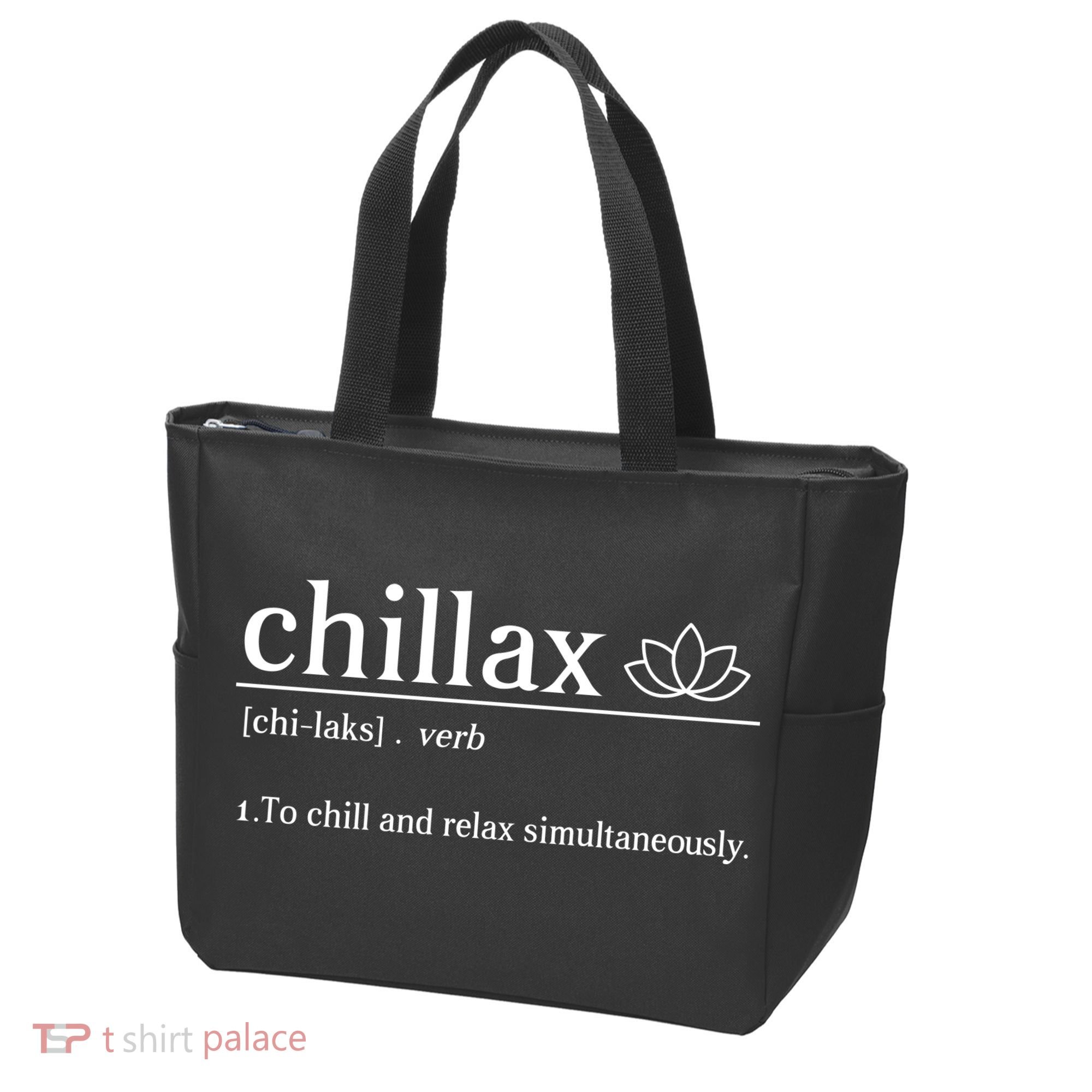 Chillax Definition Chill And Relax Simultaneously  Tote Bag