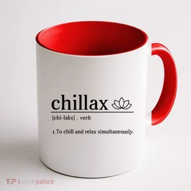 Chillax Definition Chill And Relax Simultaneously  Coffee Mug back
