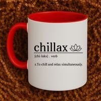 Chillax Definition Chill And Relax Simultaneously  Coffee Mug thumb 2