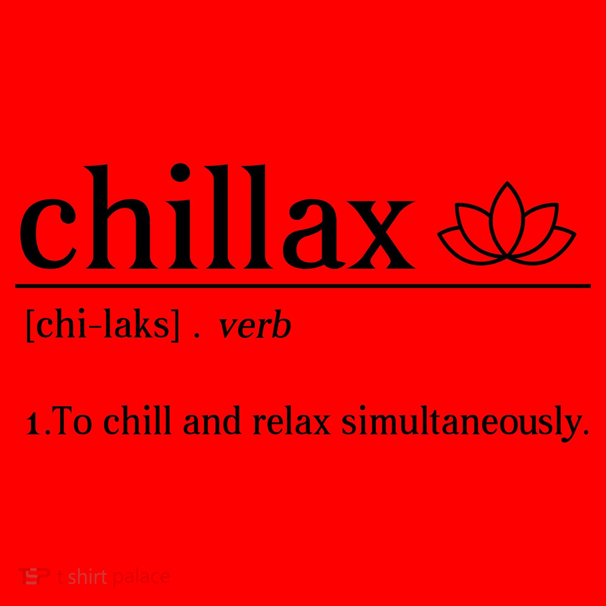 Chillax Definition Chill And Relax Simultaneously  Coffee Mug