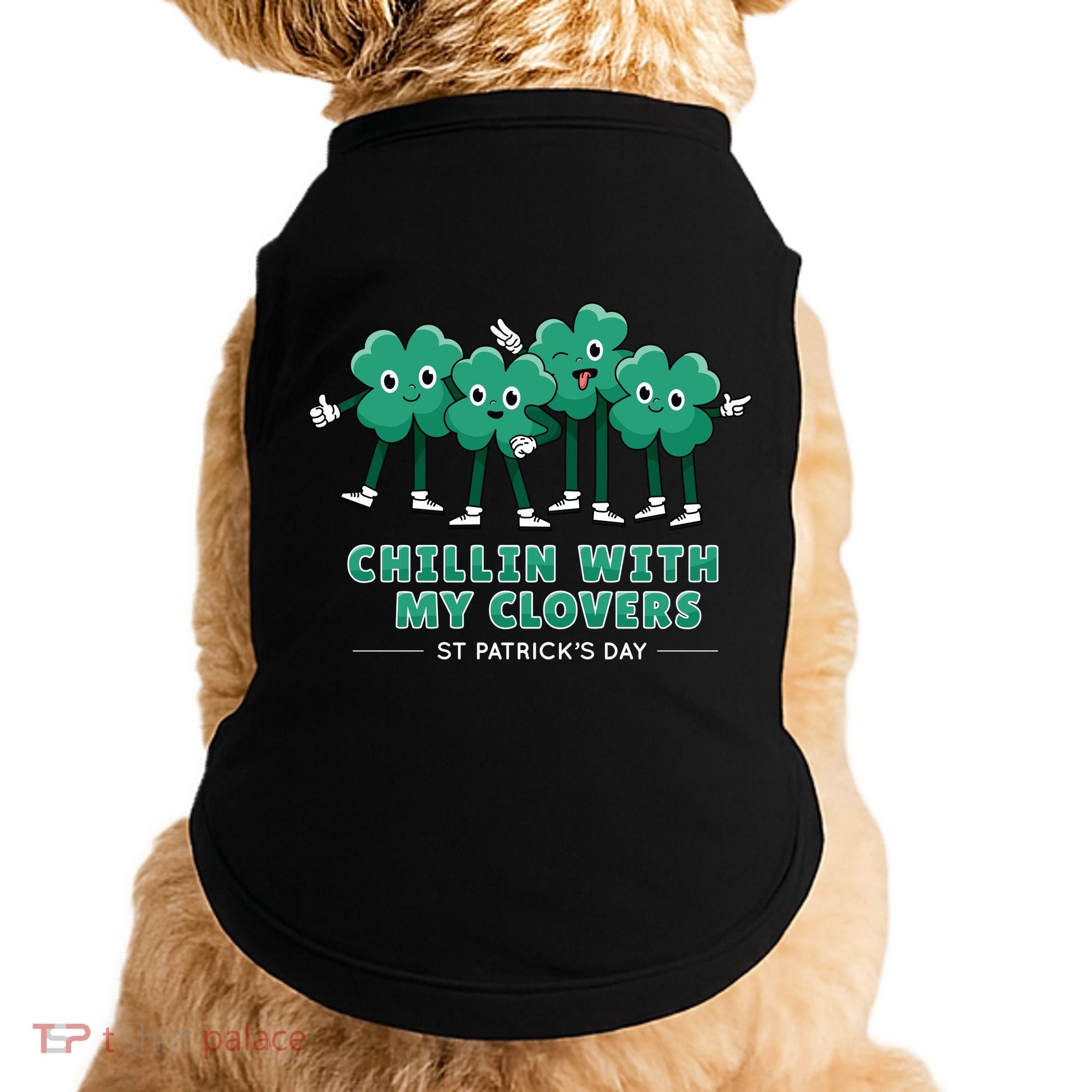 Chillin With My Clovers Doggie Tank