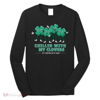Chillin With My Clovers Long Sleeve Shirt