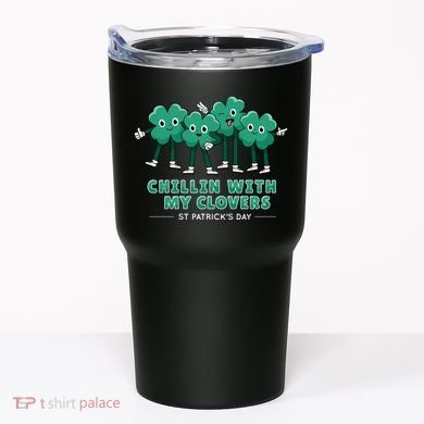 Chillin With My Clovers Tumbler