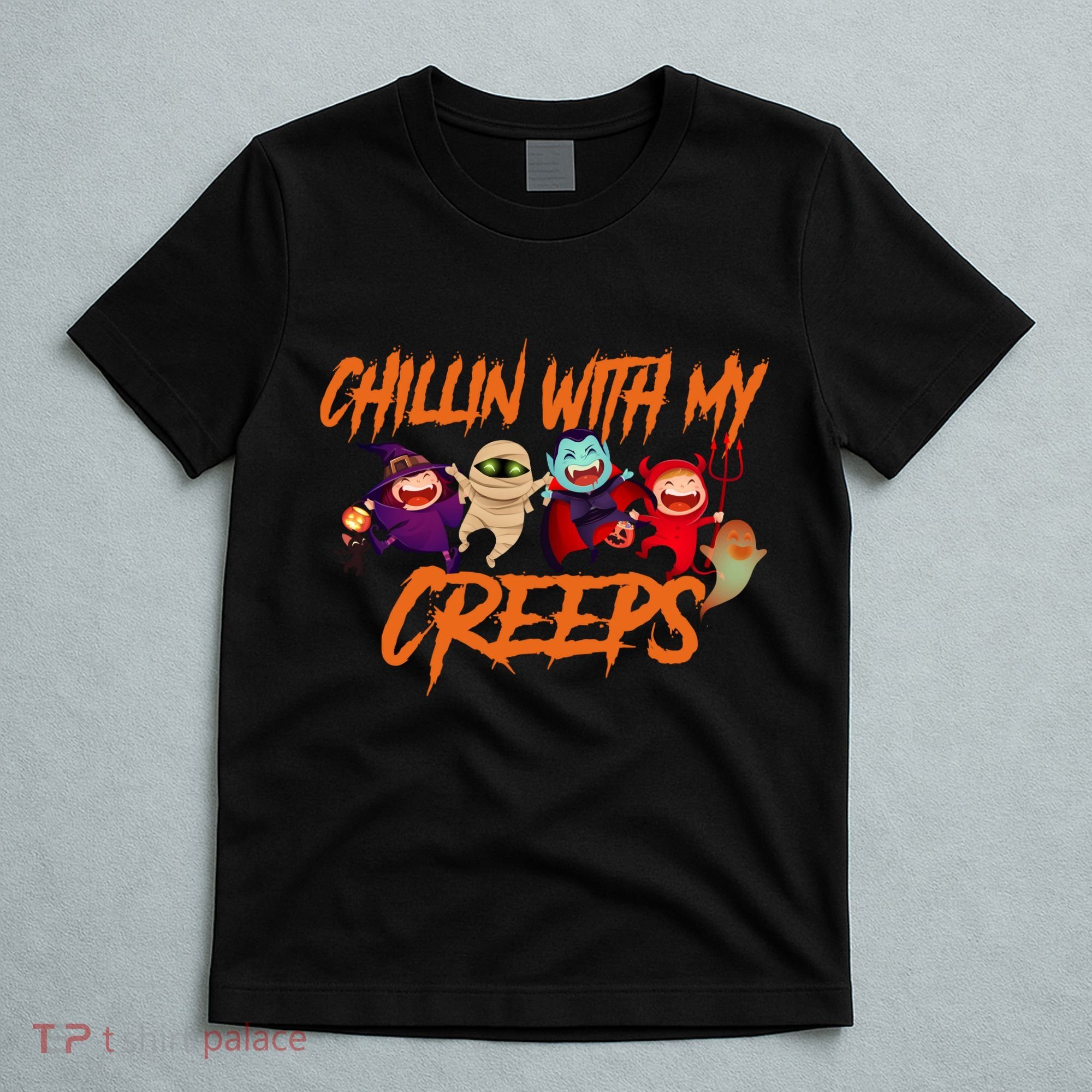 Chillin With My Creeps Spooky Monsters T-Shirt