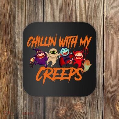 Chillin With My Creeps Spooky Monsters Coaster
