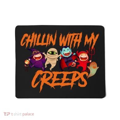 Chillin With My Creeps Spooky Monsters Mousepad