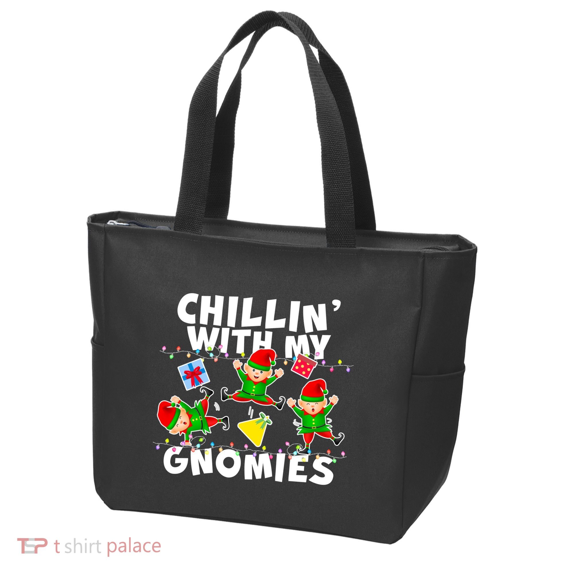 Chillin' With My Gnomies Tote Bag