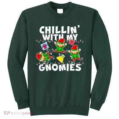 Chillin' With My Gnomies Sweatshirt