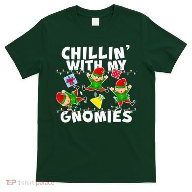 Chillin' With My Gnomies T-Shirt