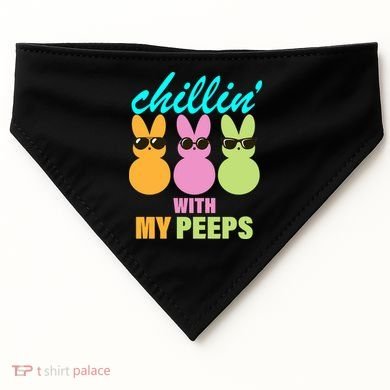 Chillin' With My Peeps USA-Made Doggie Bandana