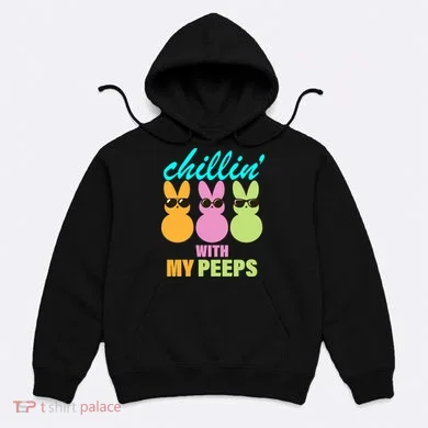 Chillin' With My Peeps Hoodie