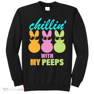 Chillin' With My Peeps Sweatshirt