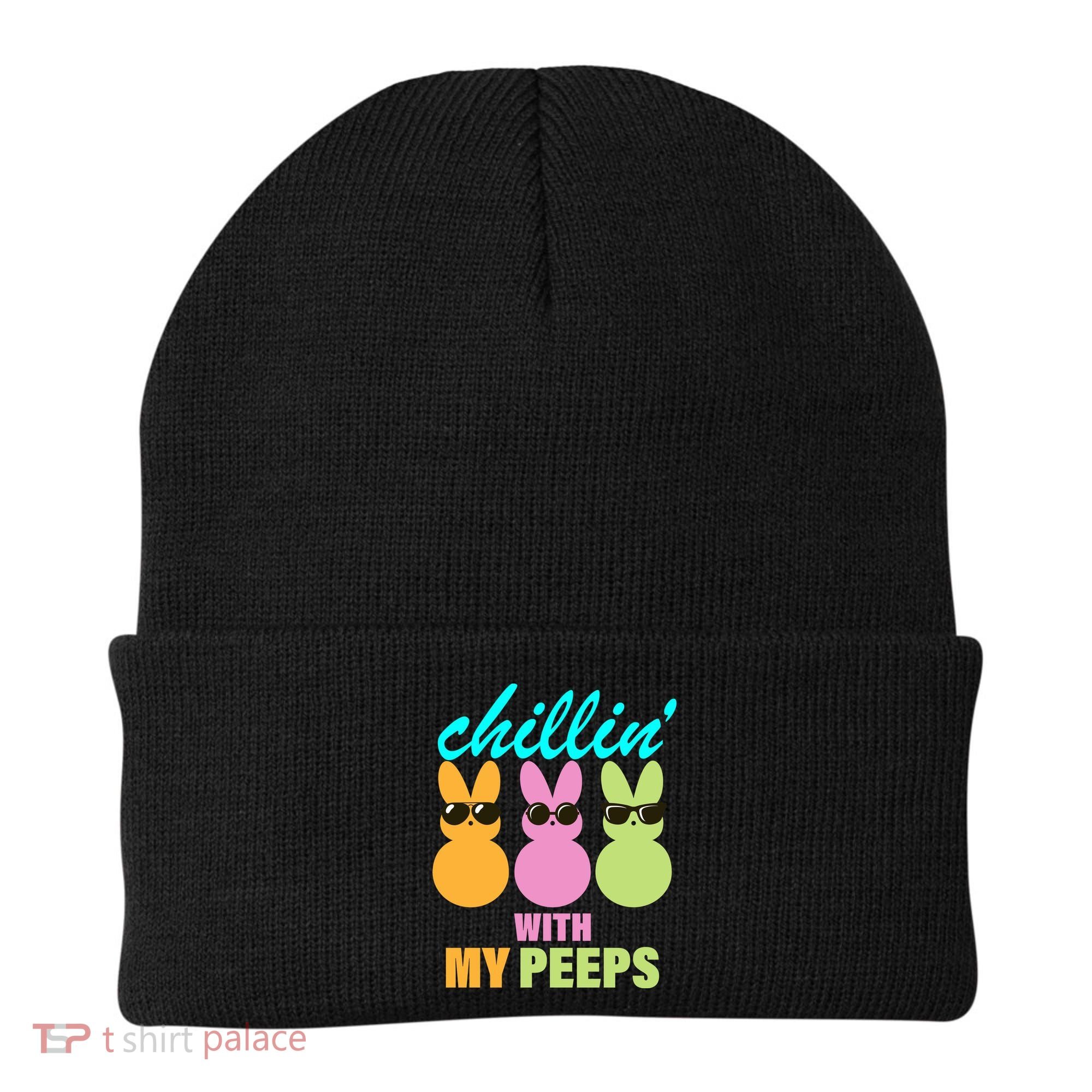 Chillin' With My Peeps Beanie