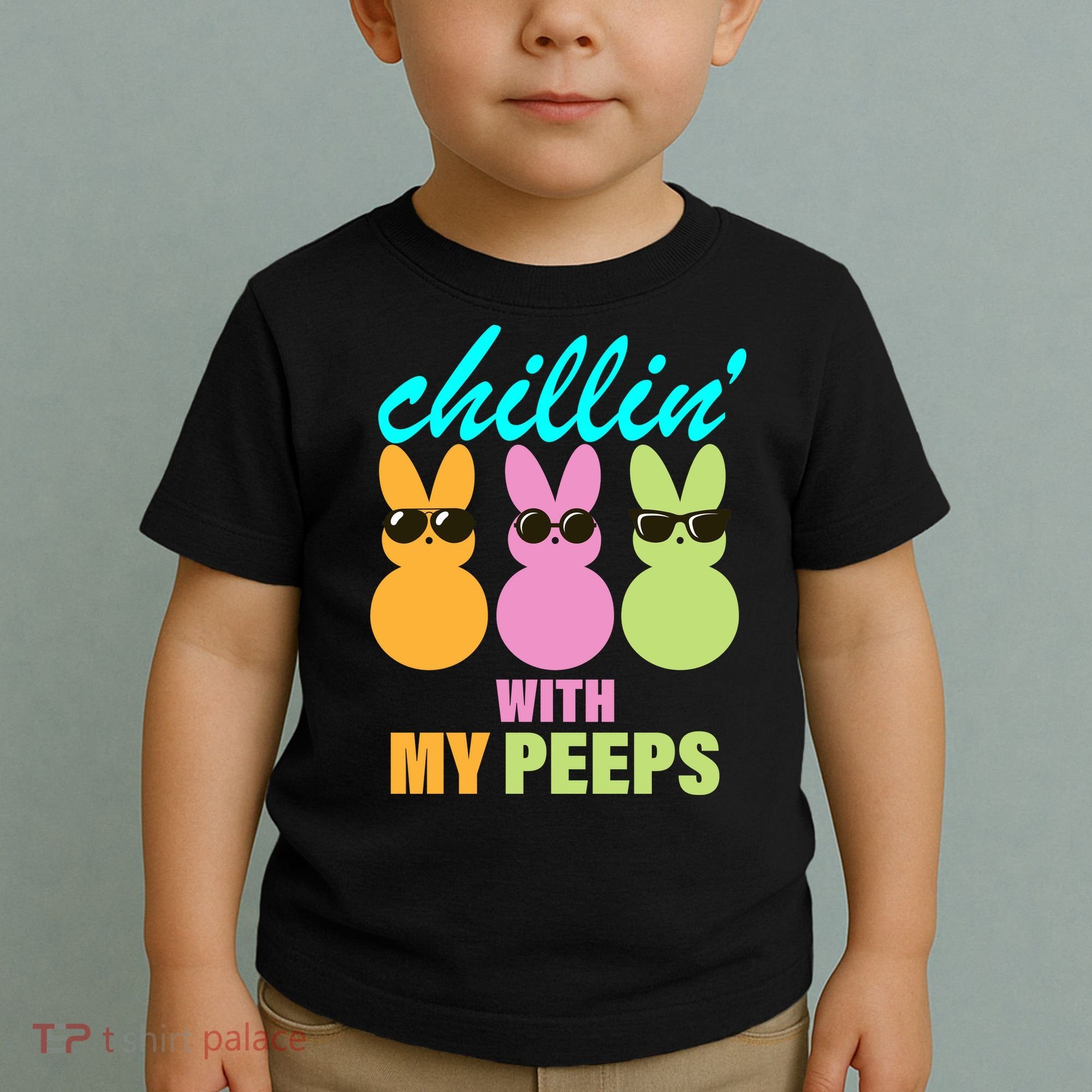 Chillin' With My Peeps Toddler T-Shirt