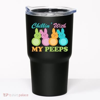 Chillin With My Peeps Easter Rabbits Tumbler
