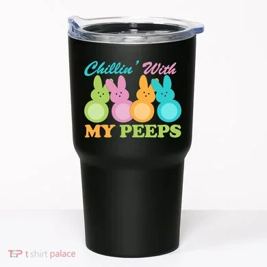 Chillin With My Peeps Easter Rabbits Tumbler