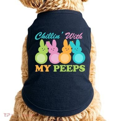 Chillin With My Peeps Easter Rabbits Doggie Tank
