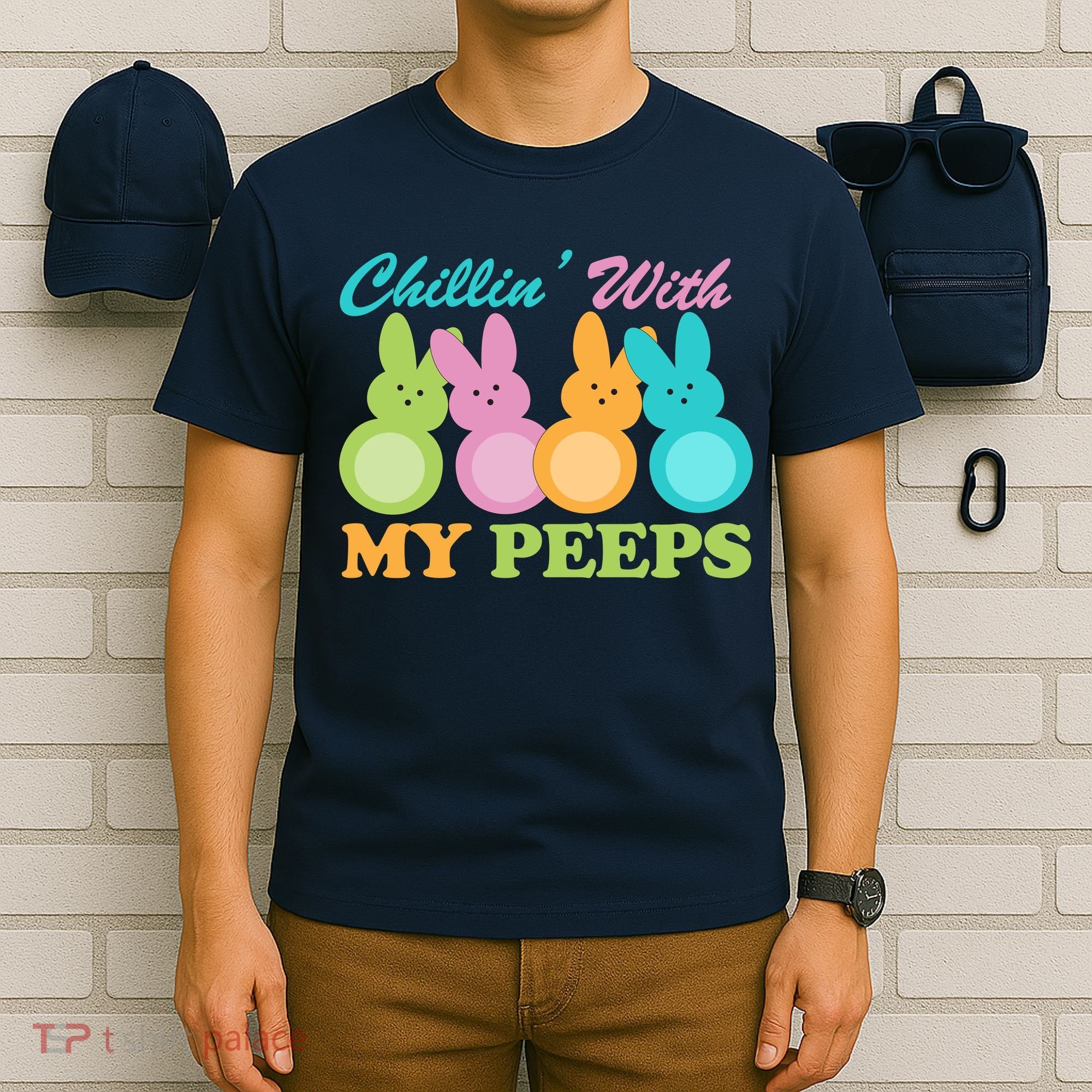 Chillin With My Peeps Easter Rabbits T-Shirt